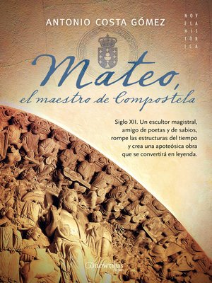 cover image of Mateo. El maestro de Compostela